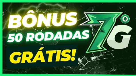 RODADAS GRÁTIS EXCLUSIVAS DA 7GAMES 